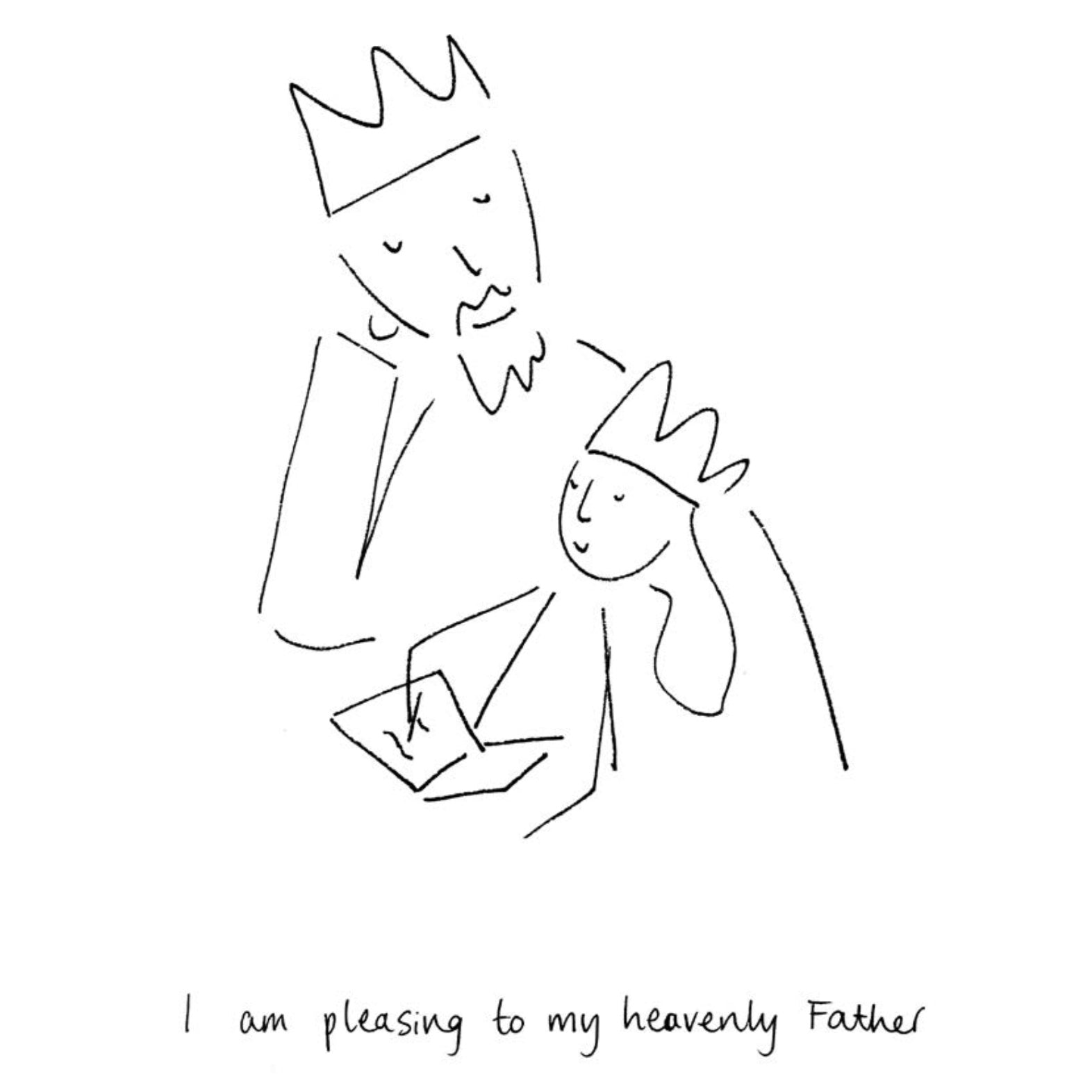 I am pleasing to my Heavenly Father