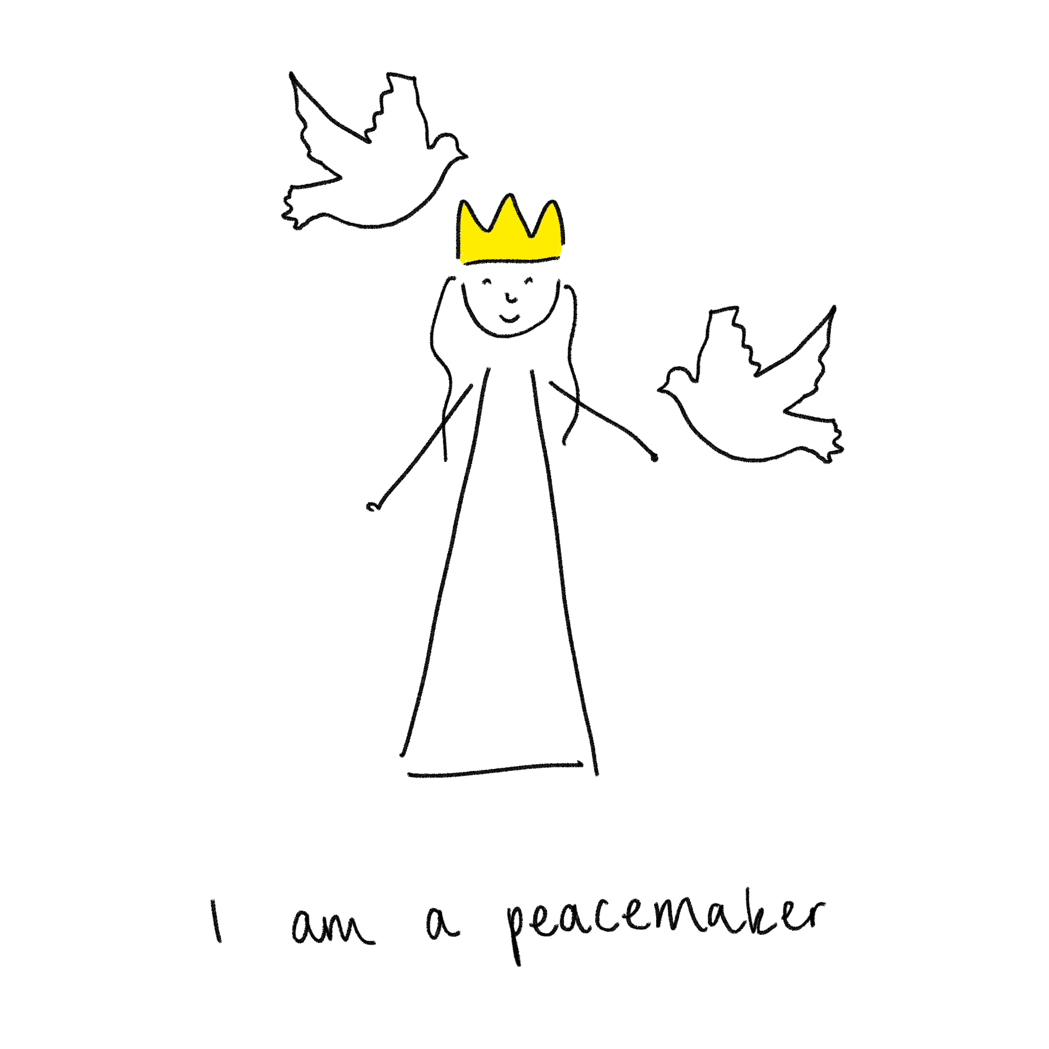 I AM A PEACEMAKER