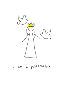 I AM A PEACEMAKER