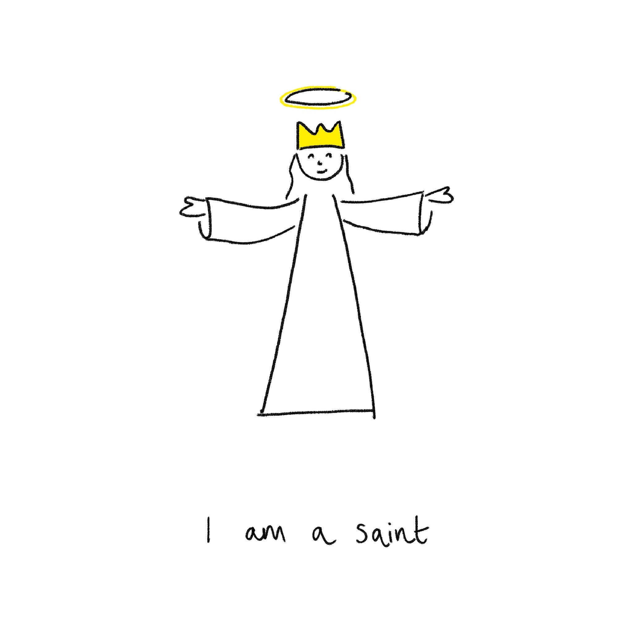 I AM A SAINT