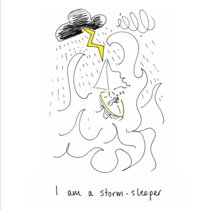 'I am a Storm Sleeper' Poster