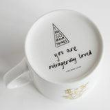 'I am Outrageously Loved' Mug